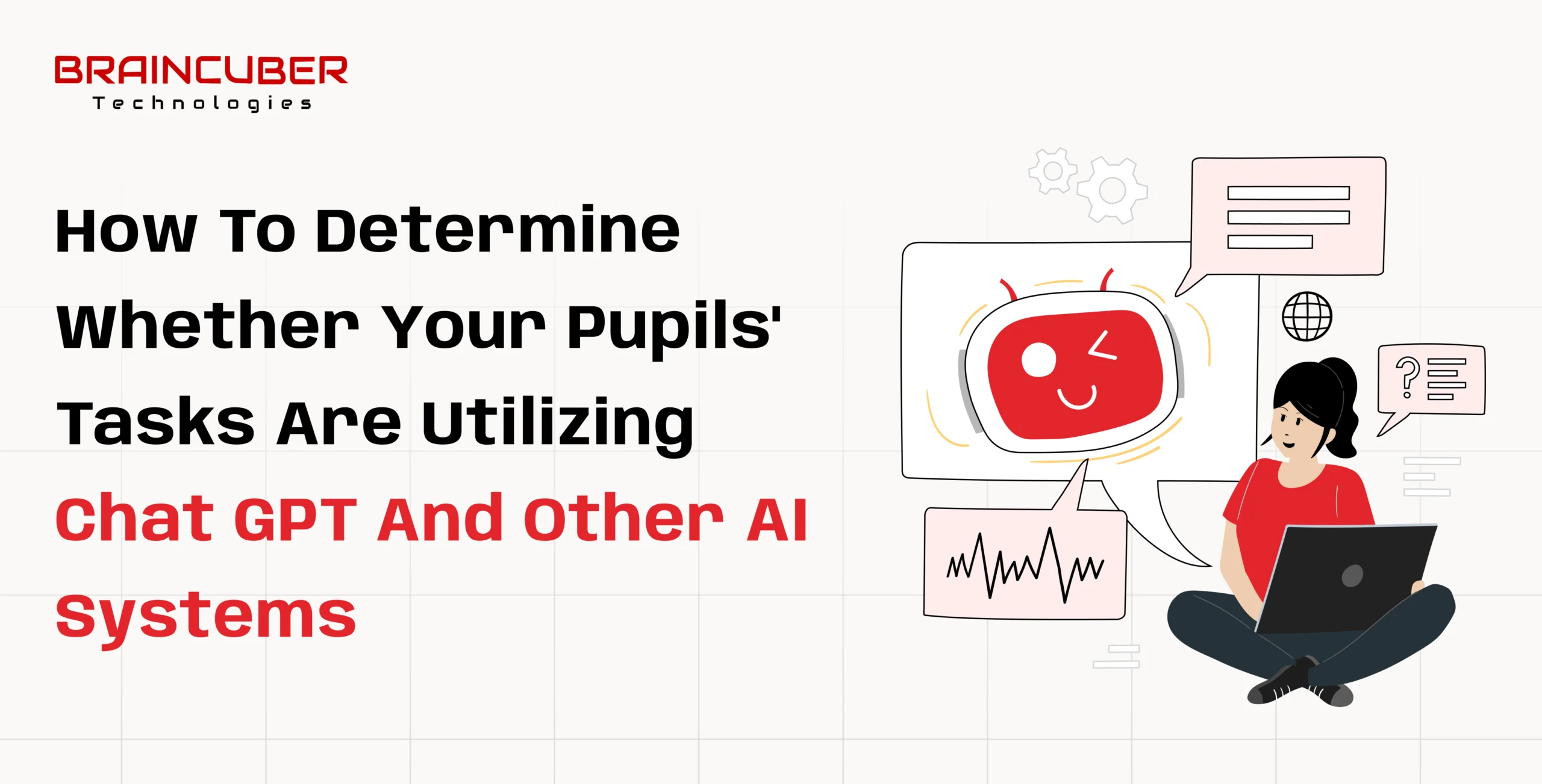 How to determine whether your pupils' tasks are utilizing Chat GPT and other AI systems